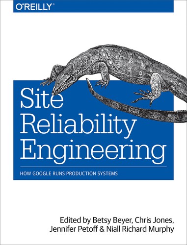 Site Reliability Engineering: How Google Runs Production Systems cover