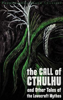 The Call of Cthulhu and Other Tales of the Lovecraft Mythos cover